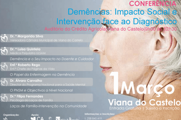 Conferência- Demências: Impacto Social e Intervenção face ao Diagnóstico.