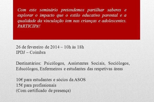 Seminário: A Parentalidade e Vinculação em Crianças e Adolescentes