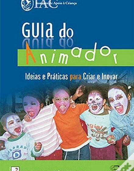  Guia do Animador: Ideias práticas para criar e inovar