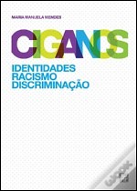 Ciganos – Identidades, Racismo e Discriminação
