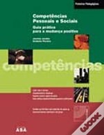 Competências Pessoais e Sociais – Guia Prático para a Mudança Positiva
