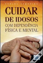 Cuidar de Idosos Com Dependência Física e Mental