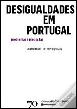 Desigualdades em Portugal – Problemas e Propostas