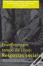 Envelhecer em Tempo de Crise: Respostas Sociais