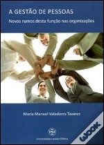 A Gestão de Pessoas- Novos rumos desta função nas organizações