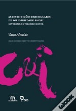 As Instituições Particulares de Solidariedade Social – Governação e Terceiro Sector