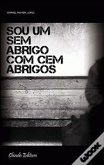Sou um Sem Abrigo com Cem Abrigos