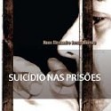  Suicídio nas Prisões