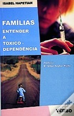 Famílias – Entender a Toxicodependência