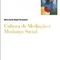  Cultura de Mediação e Mudança Social