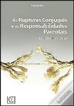 As Rupturas Conjugais e as Responsabilidades Parentais – Mediação Familiar em Portugal
