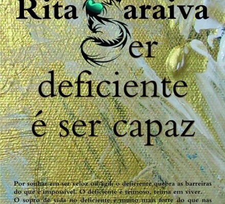 Ser Deficiente é Ser Capaz
