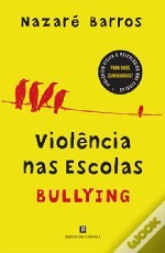 Violência nas Escolas – Bullying