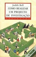 Como realizar um projecto de Investigação – Um guia para a pesquisa em ciências sociais e da educação