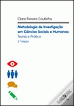 Metodologia de Investigação em Ciências Sociais e Humanas – Teoria e Prática (2ª Edição)