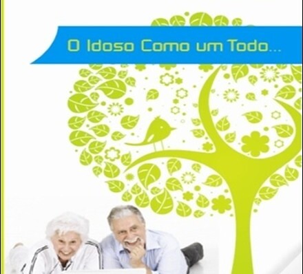O Idoso Como Um Todo