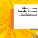  Viver num Lar de Idosos