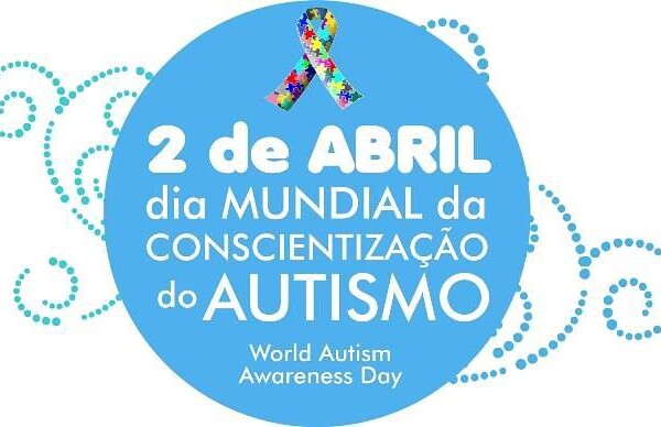 Dia Mundial da Consciencialização do Autismo – 2 de Abril