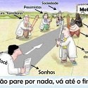  "Matar o sonho é matarmo-nos. É mutilar a nossa alma. O sonho é o que temos de  realmente nosso, de impenetravelmente e inexpugnavelmente nosso."