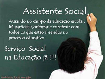 Assistente Social na Educação já !!!!