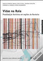 Vidas na Raia – Prostituição feminina em regiões de fronteira