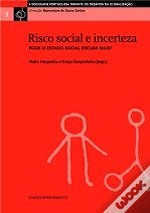 Risco Social e Incerteza: Pode o Estado Social Recuar Mais?