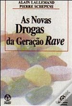 As Novas Drogas da Geração Rave