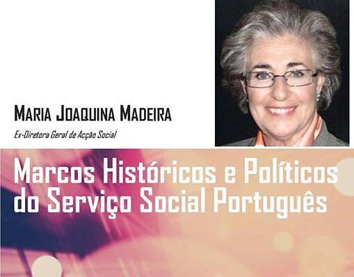 Conferência “Marcos Históricos e Políticos do Serviço Social Português”