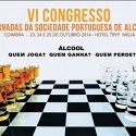  VI Congresso / XXII Jornadas da Sociedade Portuguesa de Alcoologia