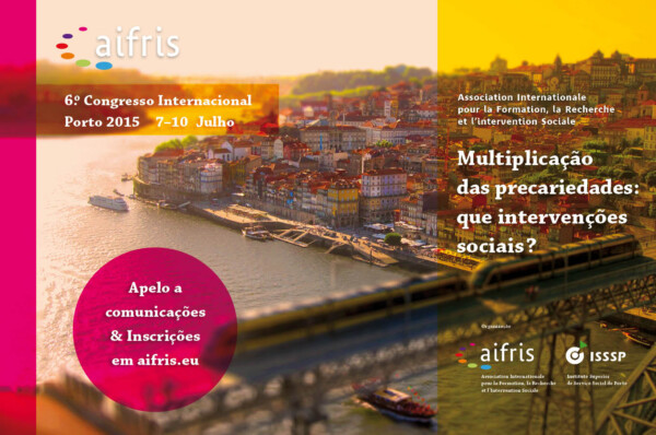 6º Congresso Internacional da Associação Internacional para a Formação, a Investigação e a Intervenção Social (AIFRIS)