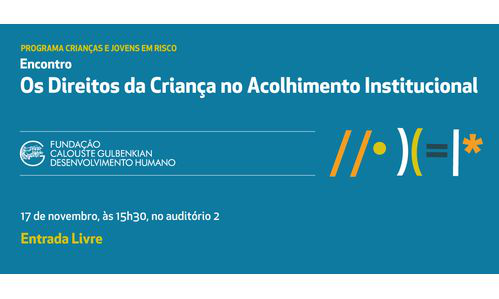 Encontro “Os Direitos da Criança no Acolhimento Institucional”
