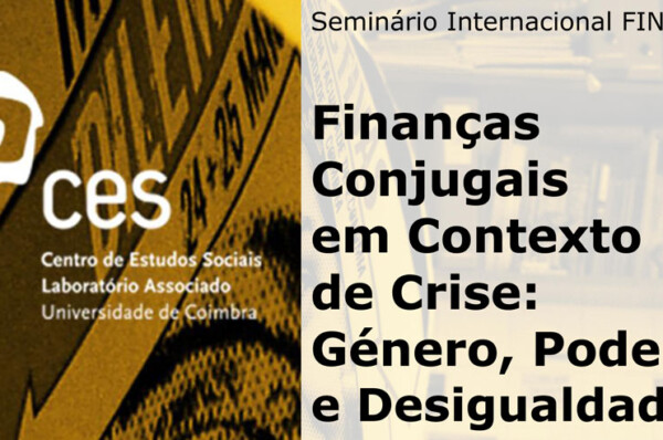 Seminário “Finanças Conjugais em Contexto de Crise: Género, Poder e Desigualdades”