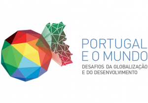 Portugal e o Mundo: "Desafios da Globalização e do Desenvolvimento”