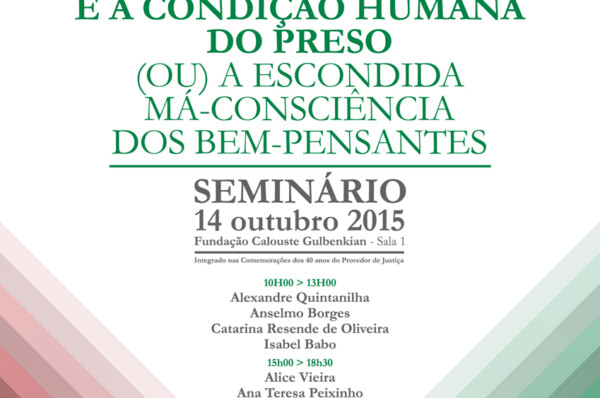 SEMINÁRIO: “O PENSAMENTO CONTEMPORÂNEO E A CONDIÇÃO DO PRESO”