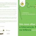  Seminário:“Um novo olhar sobre a Intervenção Precoce na Infância”