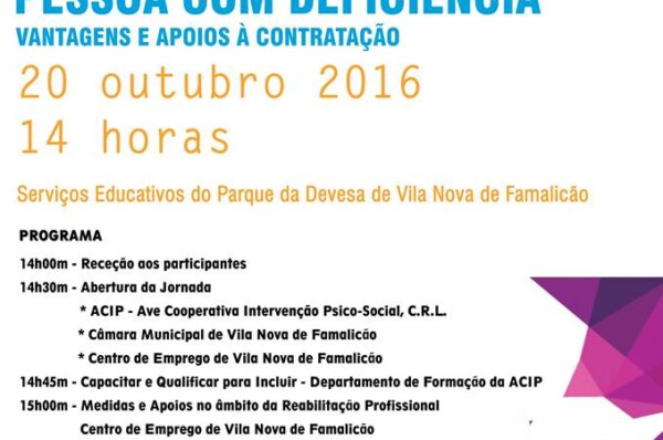 I Jornada "Empregabilidade da Pessoa com Deficiência – Apoios e Vantagens à Contratação"