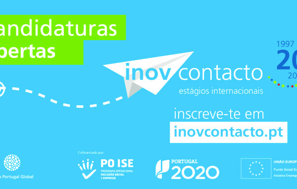 Candidaturas  INOV Contacto – Estágios Internacionais Renumerados- 250 vagas ( todas as áreas)