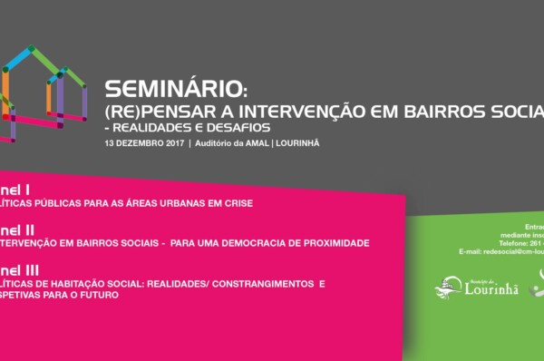 Seminário (Re)pensar a Intervenção em Bairros Sociais