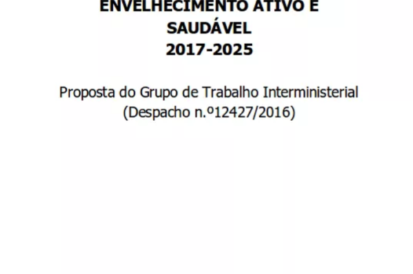 Estratégia nacional para o envelhecimento ativo e saudável (ENEAS), 2017 – 2025
