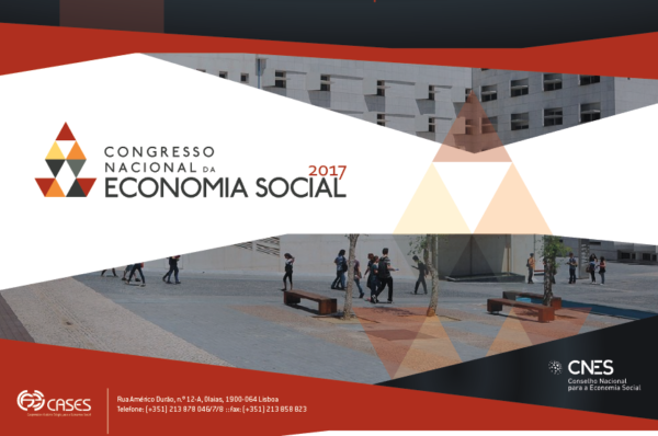 Congresso Nacional da Economia Social 2017 / 14 e 15 de novembro | Lisboa Gratuito
