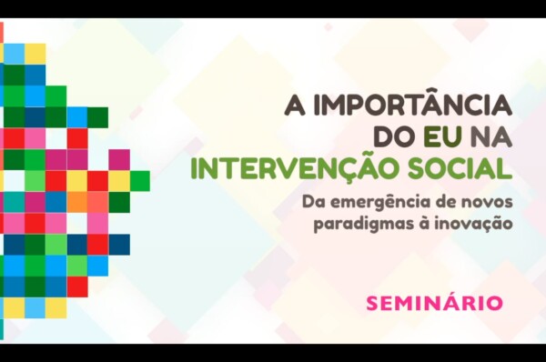 Seminário ” A Importância do Eu na Intervenção Social “