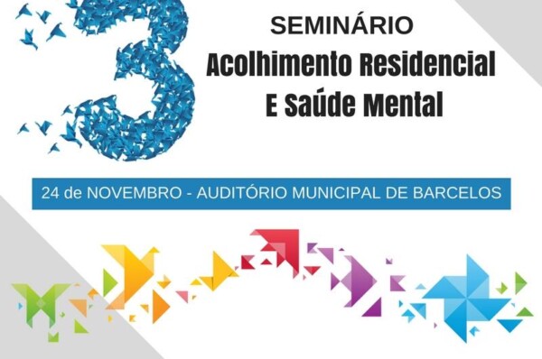 III Seminário – Acolhimento Residencial e Saúde Mental.