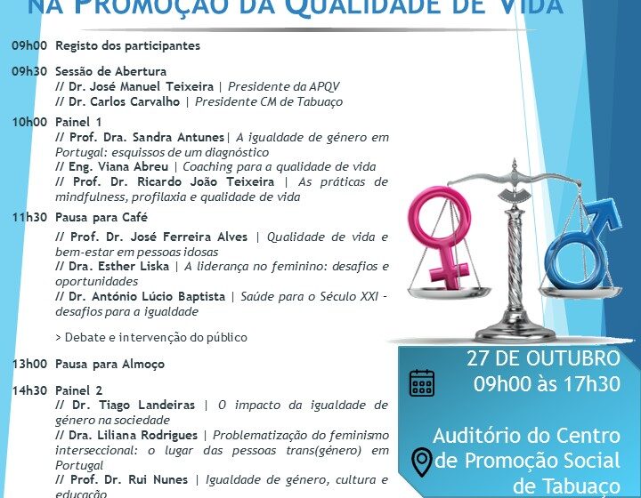  Seminário ” Perspetivas da Igualdade de Género na Promoção da Qualidade de Vida”