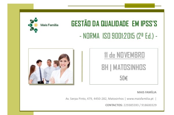 Gestão da Qualidade em IPSS`S – NORMA ISO 9001:2015 (2ª Ed.) 11 de Novembro