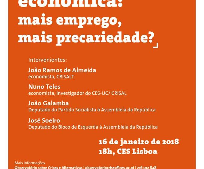  A recuperação económica: mais emprego, mais precariedade? 16 de Janeiro