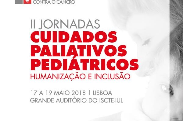 II Jornadas de Cuidados Paliativos Pediátricos  17 a 19 maio 2018 ISCTE IUL