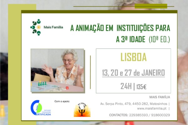 CURSO “ A  ANIMAÇÃO EM INSTITUIÇÕES PARA A 3ªIDADE  (10ªEd.) ” LISBOA