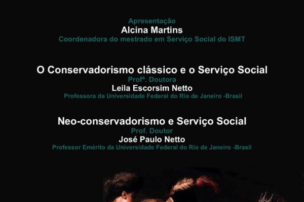 Conferências Internacionais com os Professores Doutores José Paulo Netto e Leila Escorsim Netto
