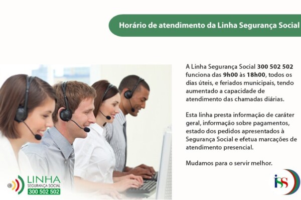 Linha de Atendimento da Segurança Social 300 502 502