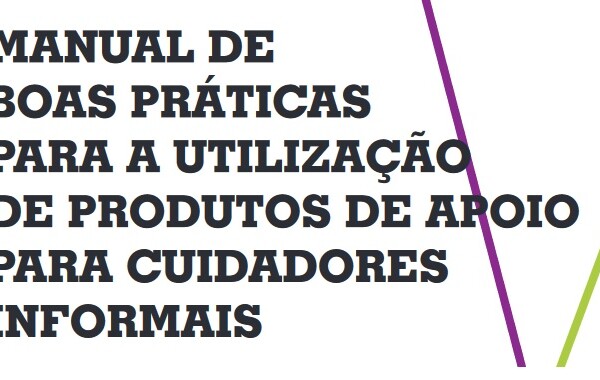 Manual para Cuidadores Informais para a melhor utilização de produtos de apoio
